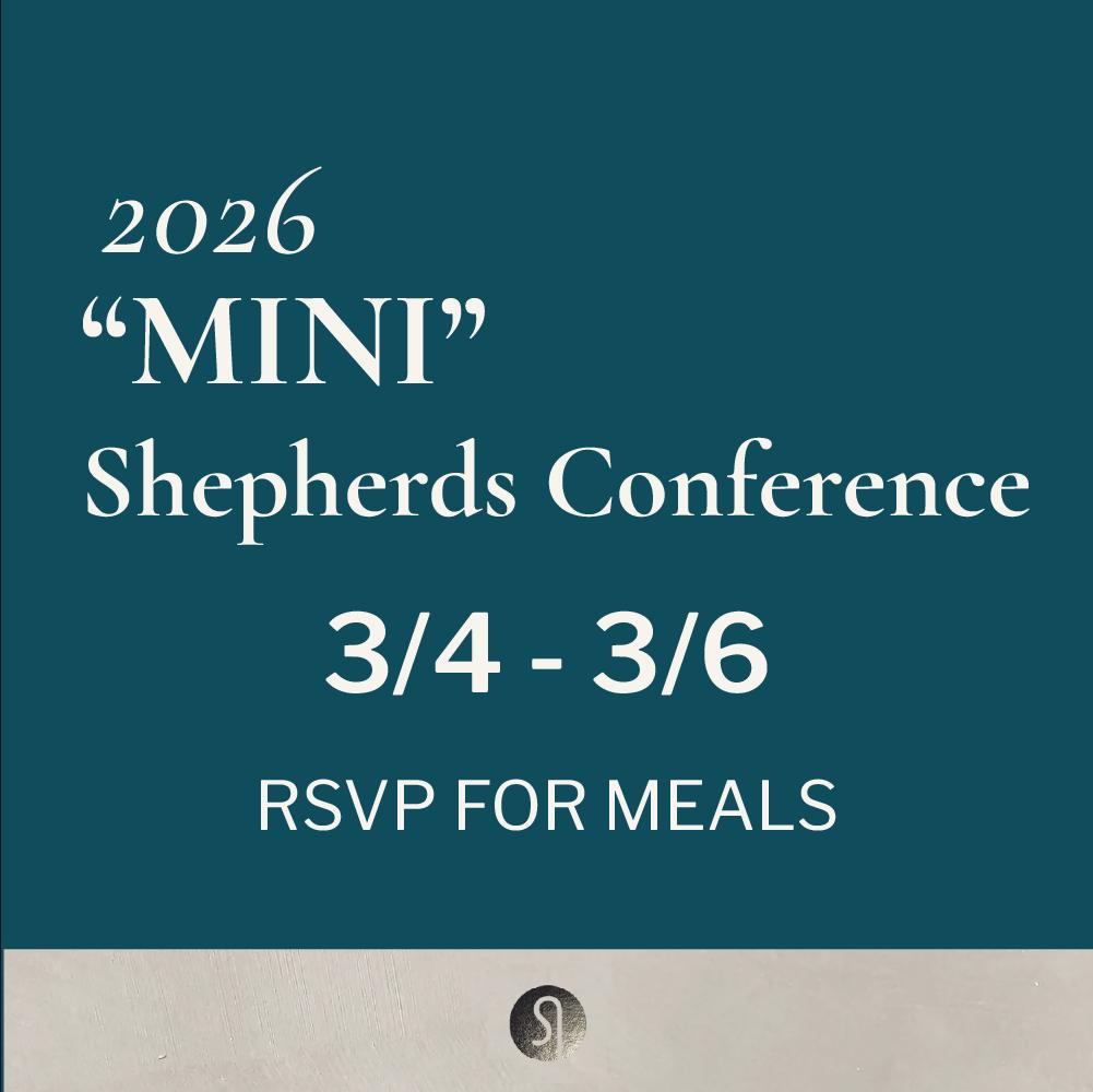 2026 "MINI" Shepherds Conference