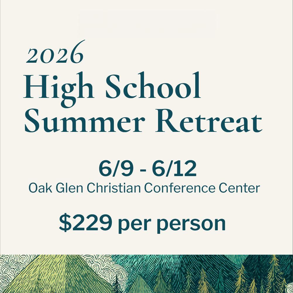 High School Summer Retreat